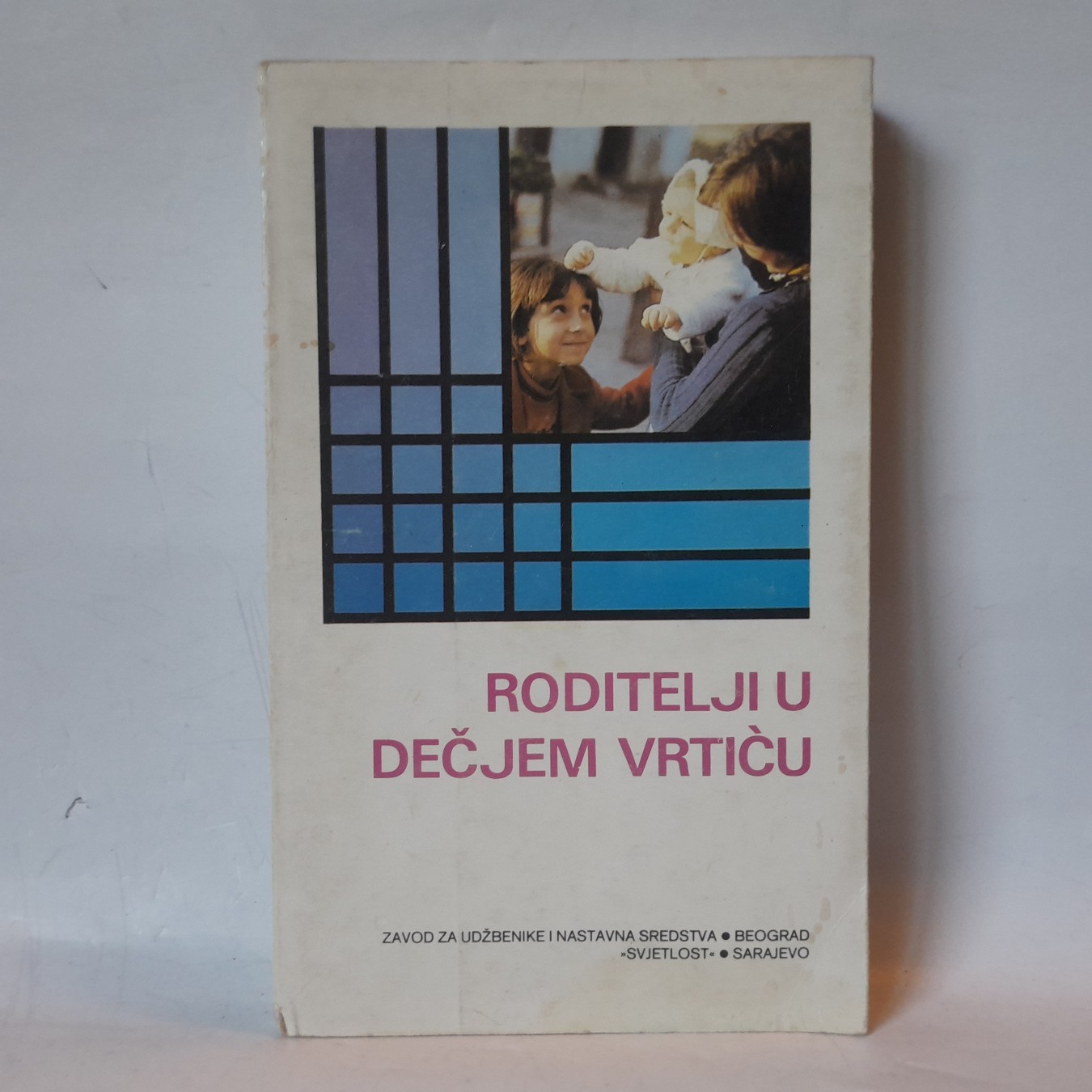 Roditelji u dečjem vrtiću — Grupa autora