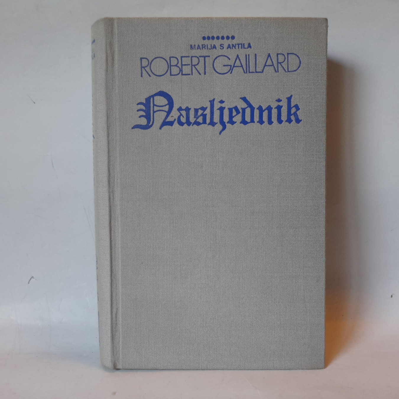 Nasljednik — Rober Gajar