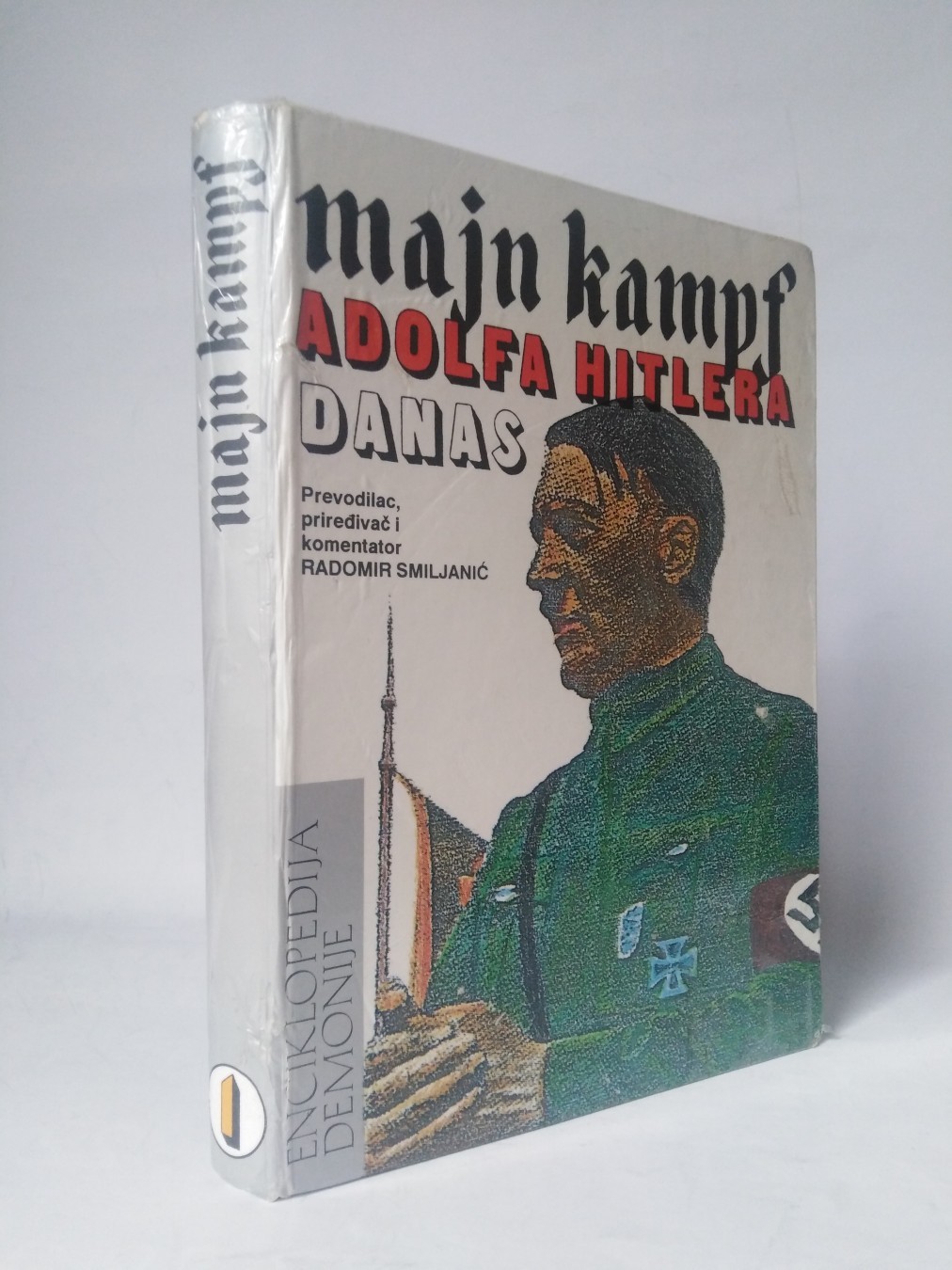 Majn Kampf — knjiga 1 (sa komentarima) — priredio Radomir Smiljanić