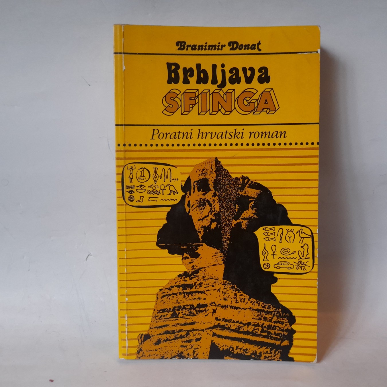 Brbljava sfinga — Branimir Donat