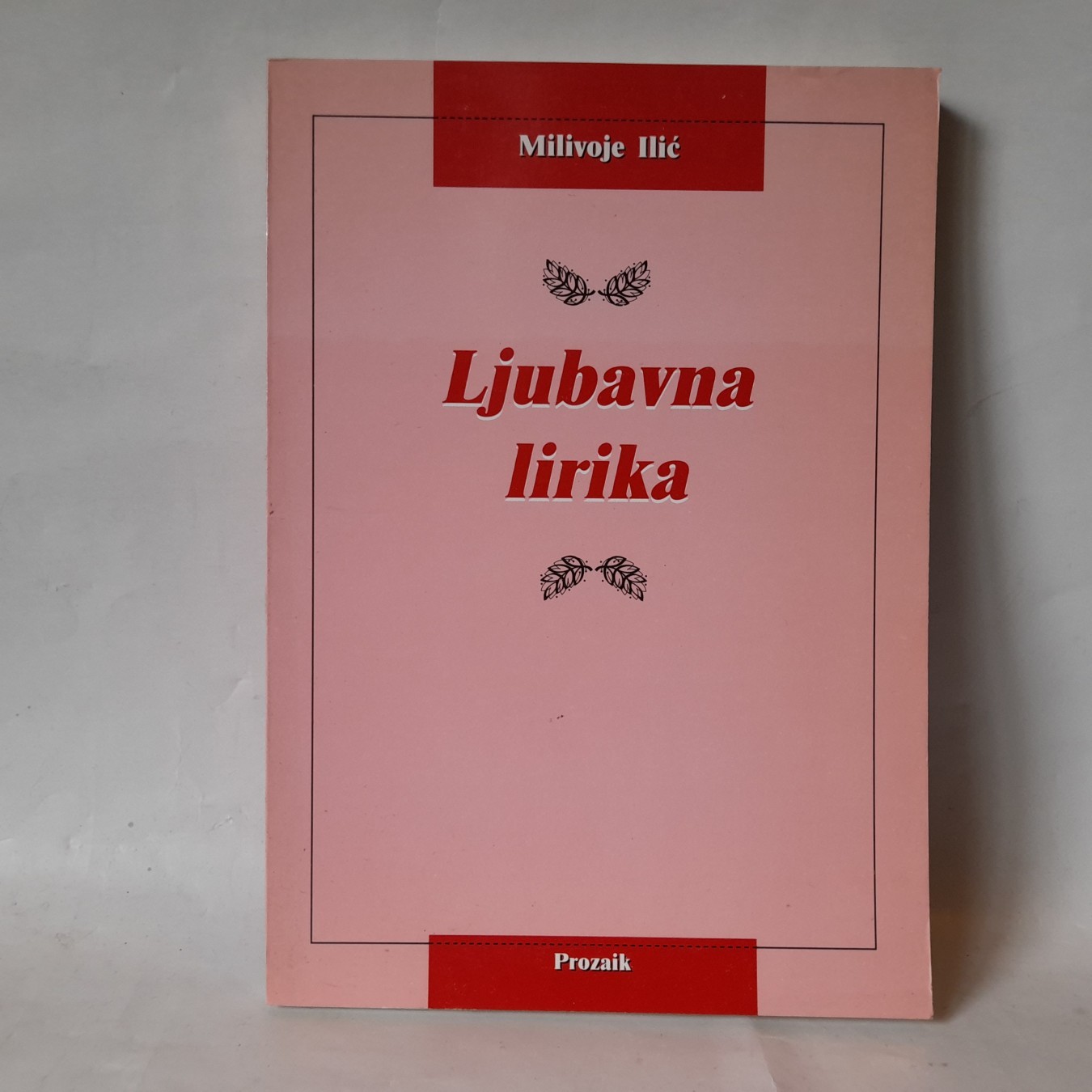 Ljubavna lirika — Milivoje Ilić