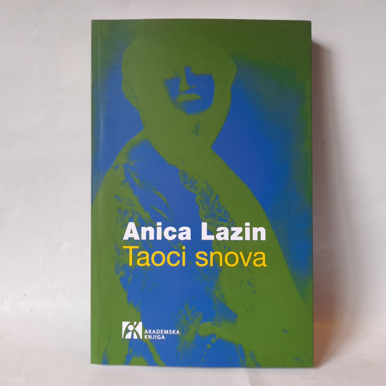 Taoci snova — Anica Lazin