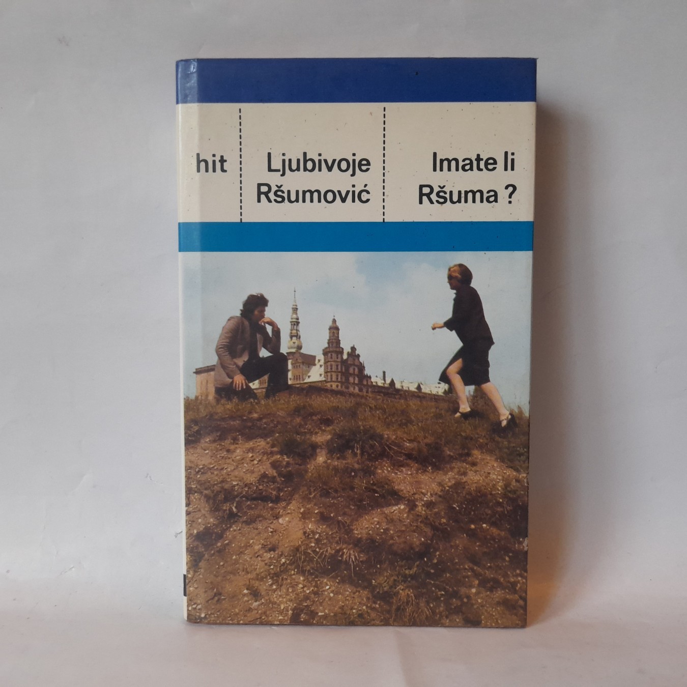 Imate li Ršuma? — Ljubivoje Ršumović