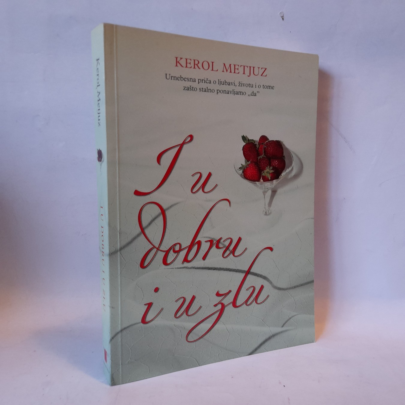 I u dobru i u zlu (2) — Kerol Metjuz