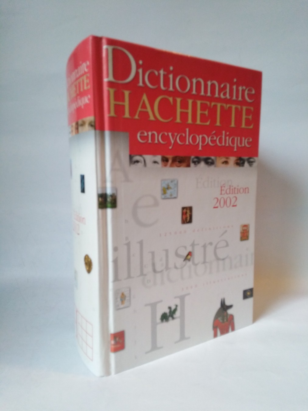 Dictionnaire Hachette encyclopédique illustré — Grupa autora
