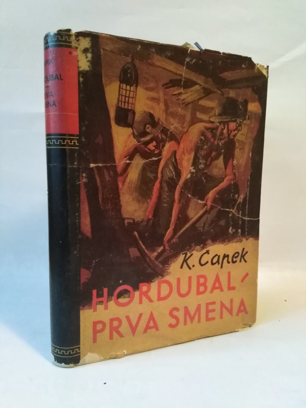 Hordubal / Prva smena — Karel Čapek