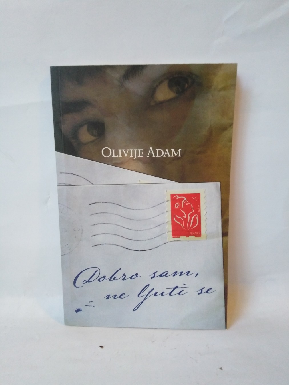 Dobro sam, ne ljuti se — Olivije Adam