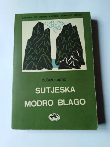 Sutjeska / Modro blago — Dušan Kostić, polovna knjiga