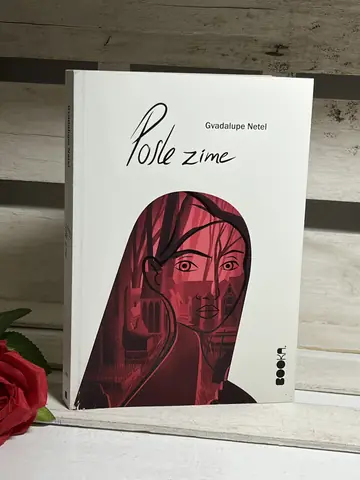 POSLE ZIME — Gvadalupe Netel, polovna knjiga