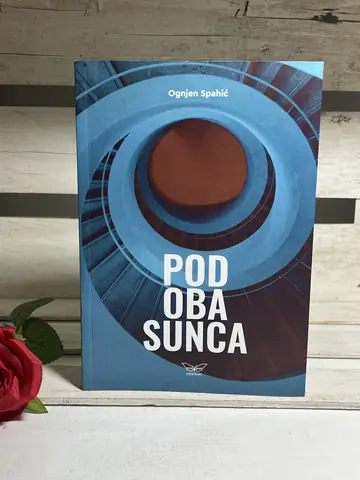 Pod oba Sunca — Ognjen Spahić, polovna knjiga
