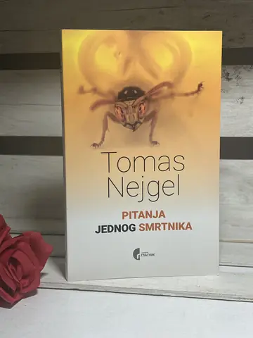 PITANJA JEDNOG SMRTNIKA — Tomas Nejgel, polovna knjiga