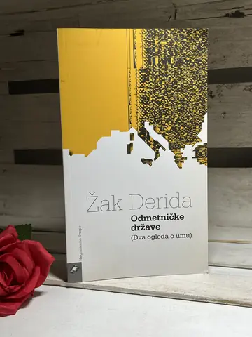 Odmetničke države dva ogleda o umu — Žak Derida, polovna knjiga