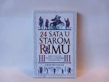 24 SATA U STAROM RIMU Filip Metizak — Filip Metizak, polovna knjiga
