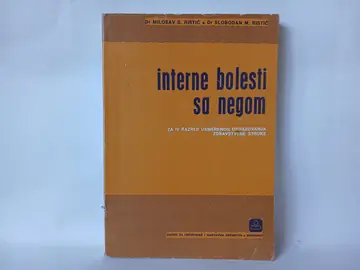 Interne bolesti sa negom 4ti razred  Ristić — Milosav Ristic, polovna knjiga