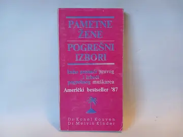 Pametne Žene-Pogrešni Izbori-Konel Kouven-Melvin Kinder — Konel Kouven-Melvin Kinder, polovna knjiga
