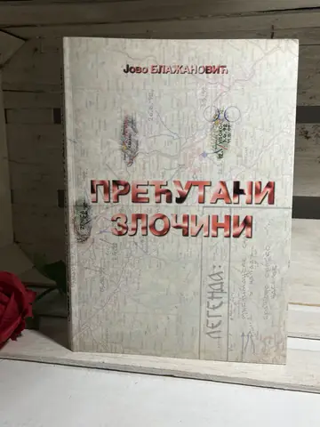 Jovo Blažanović Prećutani zločini — Jovo Blažanović, polovna knjiga