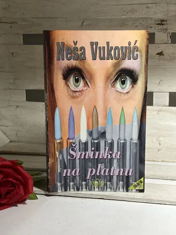 ŠMINKA NA PLATNU - NEŠA VUKOVIĆ — NEŠA VUKOVIĆ, polovna knjiga