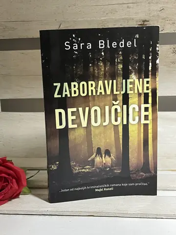 Zaboravljene devojčice - Sara Bledel — Sara Bledel, polovna knjiga