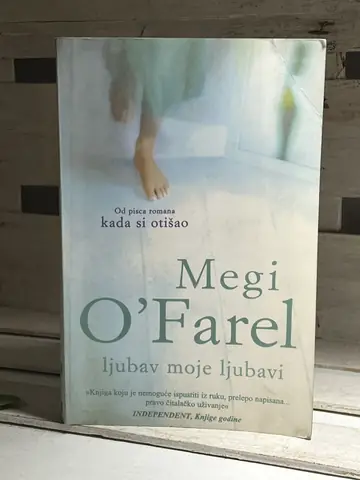 LJUBAV MOJE LJUBAVI - Megi O’Farel — Megi O’Farel, polovna knjiga