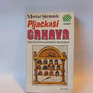 PLJAČKAŠI CRKAVA - G.H.Mostar - R.A.Stemmle — G.H.Mostar - R.A.Stemmle, polovna knjiga