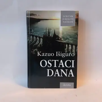 Kazuo Išiguro OSTACI DANA — Kazuo Išiguro, polovna knjiga