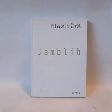 PITAGORIN ŽIVOT Jamblih — PITAGORIN ŽIVOT, polovna knjiga