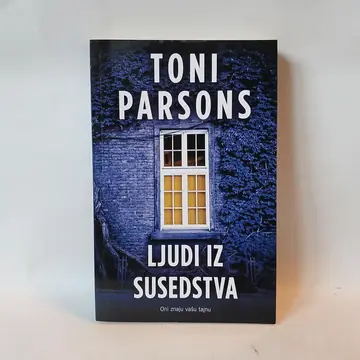 LJUDI IZ SUSEDSTVA Toni Parsons — Toni Parsons, polovna knjiga