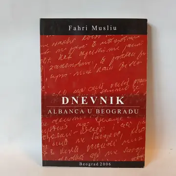 DNEVNIK ALBANCA U BEOGRADU - Fahri Musliu — Fahri Musliu, polovna knjiga