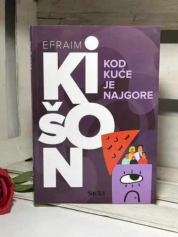 Efrain Kišon - Kod kuće je najgore — Efrain Kišon -m, polovna knjiga