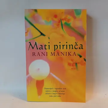 Mati pirinča - Rani Manika — Rani Manika, polovna knjiga