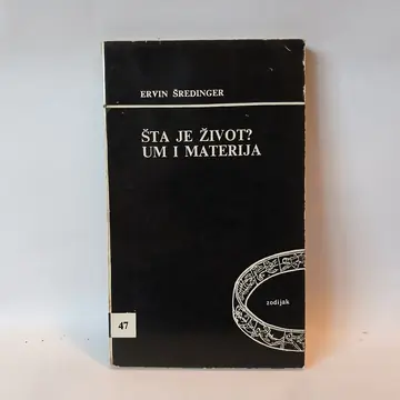 Ervin Šredinger, Šta je život? Um i materija — Ervin Šredinger, polovna knjiga