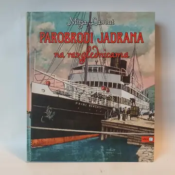 Mitja Lamut: Parobrodi Jadrana na razglednicama — Mitja Lamut, polovna knjiga