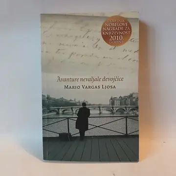AVANTURE NEVALJALE DEVOJČICE - Mario Vargas Ljosa — Mario Vargas Ljosa, polovna knjiga