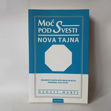 Moć podsvesti - Nova tajna, Džozef Marfi — Džozef Marfi, polovna knjiga