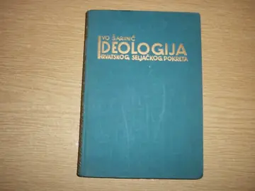 Ideologija hrvatskog seljačkog pokreta — Ivo Šarinić, antikvarna knjiga
