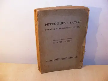 Petronijeve satire — roman iz starorimskoga života — Petronije Arbiter, antikvarna knjiga