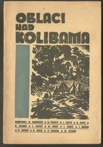 Oblaci nad kolibama — zbornik (Nova biblioteka, knjiga II) — Mak Dizdar, Tin Ujević, Hasan Kikić, Novak Simić i drugi, antikvarna knjiga