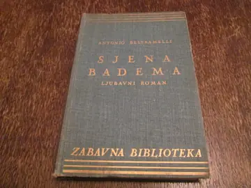 Sjena badema (Zabavna biblioteka, kolo XLVIII, knjiga 599, Zagreb 1938) — Antonio Beltramelli, antikvarna knjiga