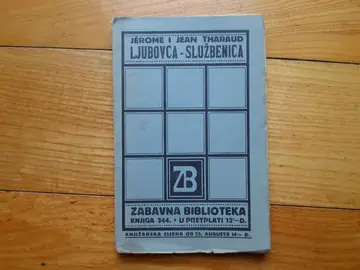 Ljubovca-službenica — roman jedne djevojke (Zabavna biblioteka, kolo XXVIII, knjiga 344, Zagreb 1924) — Jérome i Jean Tharaud, antikvarna knjiga