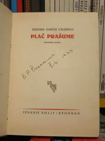 PLAČ PRAŠUME — peruanske novele (NOLIT, 1932) — Ventura Garsija Kalderon, antikvarna knjiga