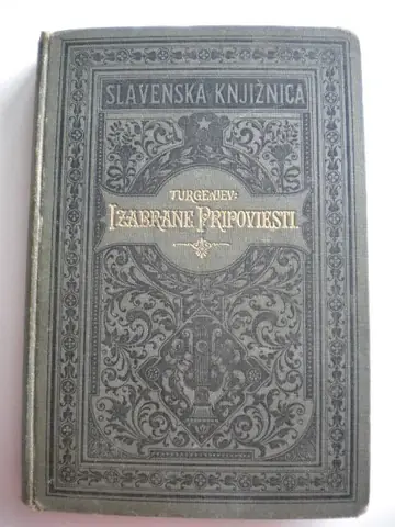 IZABRANE PRIPOVIESTI — Slavenska knjižnica, svezak četvrti (Matica hrvatska, Zagreb 1901) — Ivan Turgenjev, antikvarna knjiga
