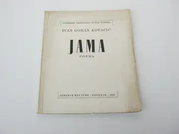 JAMA — poema, drugo izdanje na LATINICI, priredio Ivo Frol (Kultura, Beograd 1945) — Ivan Goran Kovačić, antikvarna knjiga
