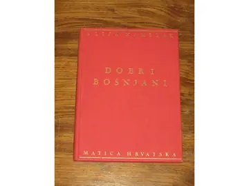 DOBRI BOŠNJANI (Matica hrvatska) — Alija Nametak, antikvarna knjiga