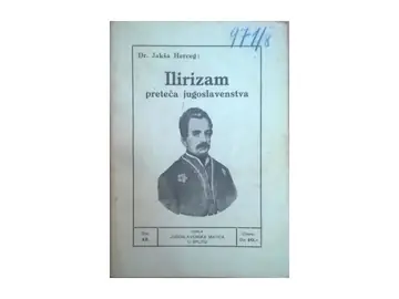 ILIRIZAM — preteča jugoslavenstva (Jugoslavenska matica, Split 1930) — Dr Jakša Herceg, antikvarna knjiga