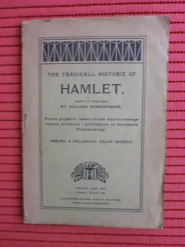 HAMLET — The Tragicall Historie of Hamlet, Šekspir u čitanju Stanislava Vispjanskog (Matica hrvatska, 1920) — Stanislav Vispjanski (prev. Julije Benešić), antikvarna knjiga