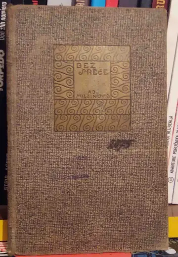 BEZ SREĆE — drama u tri čina (1912), u secesijskom povezu — Adela Milčinović, antikvarna knjiga