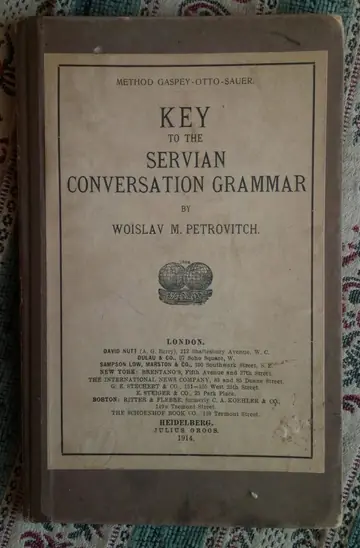 KEY TO THE SERVIAN CONVERSATION GRAMMAR — prvo izdanje (Method Gaspey-Otto-Sauer, London—Heidelberg 1914) — Woislav M. Petrovitch (Vojislav M. Petrović), antikvarna knjiga
