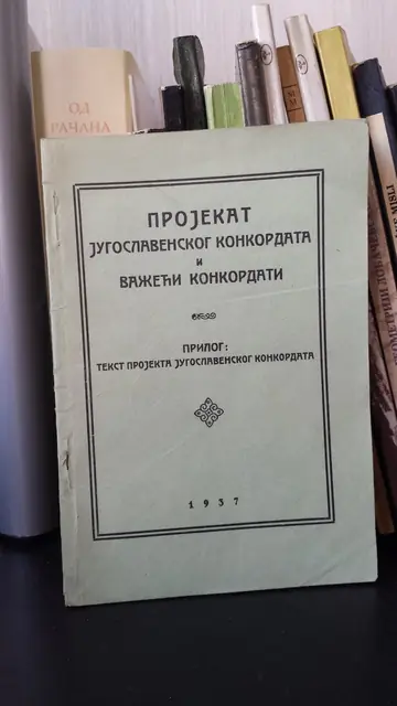 Projekat jugoslovenskog konkordata i važeći konkordati — sa tekstom projekta (1937) — Grupa autora, antikvarna knjiga
