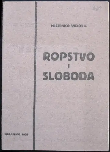 Ropstvo i sloboda — predavanje po stenografskim bilješkama — Miljenko Vidović, antikvarna knjiga