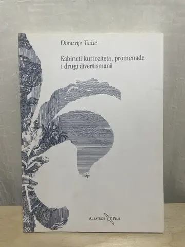 Kabineti kurioziteta — Dimitrije Tadić, polovna knjiga